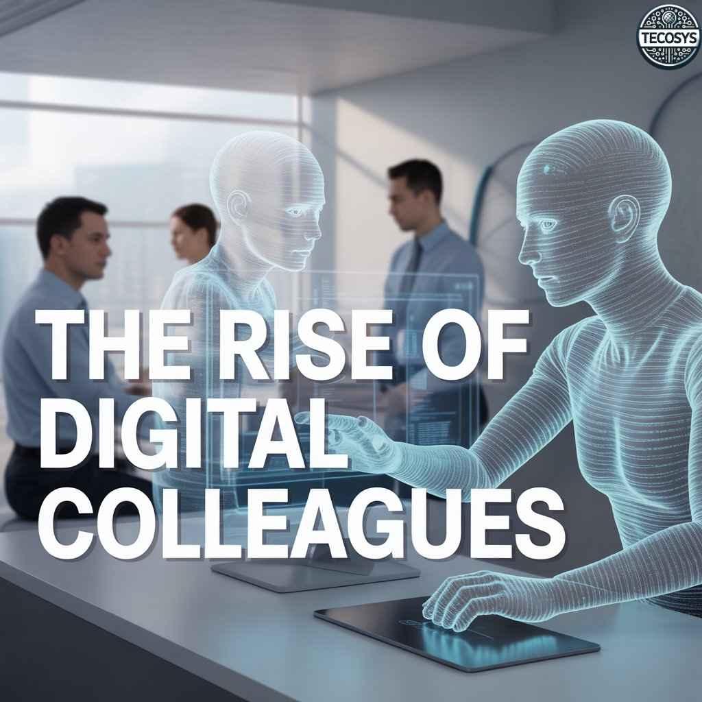 The Rise of Digital Colleagues: Why Enterprises are Hiring AI, Not Just Humans