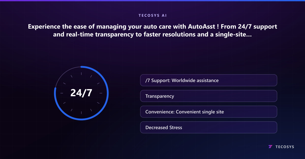 Experience the ease of managing your auto care with AutoAsst ! From 24/7 support and real-time transparency to faster resolutions and a single-site convenience, we’re here to decrease your stress and get you back on the road.