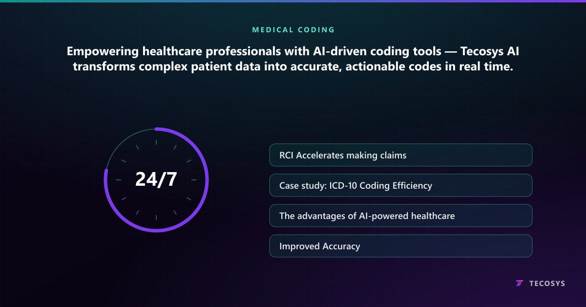 Empowering healthcare professionals with AI-driven coding tools — Tecosys AI transforms complex patient data into accurate, actionable codes in real time.