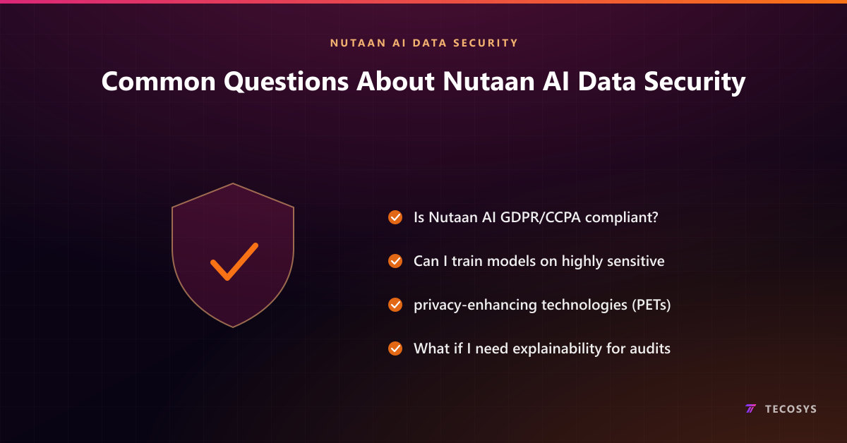 Common Questions About Nutaan AI Data Security