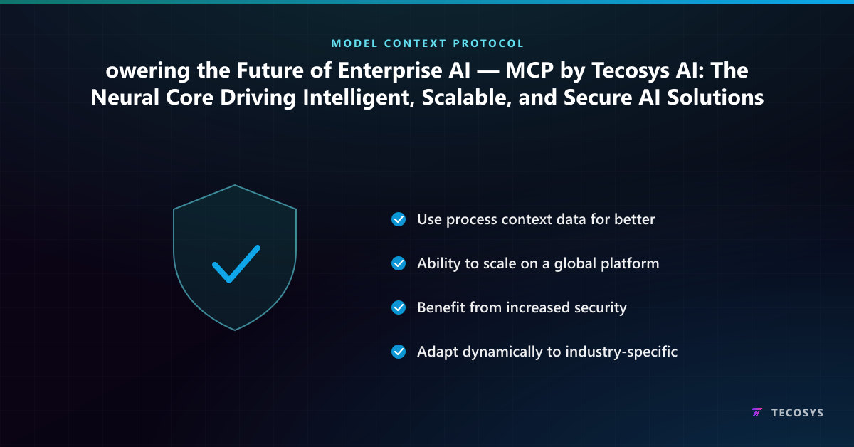 owering the Future of Enterprise AI — MCP by Tecosys AI: The Neural Core Driving Intelligent, Scalable, and Secure AI Solutions